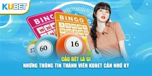 Cầu Bệt Là Gì - Những Thông Tin Thành Viên Kubet Cần Nhớ Kỹ